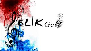 Elik - Gel (}