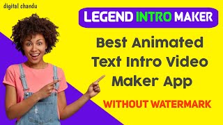 Legend Intro Maker App | Best Animation Text Intro Video Maker app without watermark 2021 screenshot 2