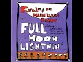 Floyd lee  his mean blues band  full moon lightnin  complete album official