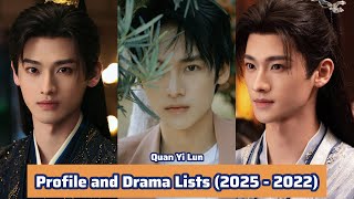 Quan Yi Lun 全伊伦 (Echoes of the Self) | Profile and Drama Lists (2025 - 2022) |