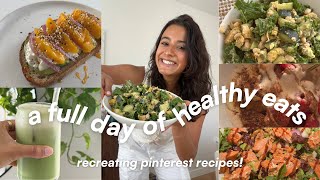 WHAT I EAT IN A DAY (RECREATING PINTEREST MEALS!) | HEALTHY + BALANCED