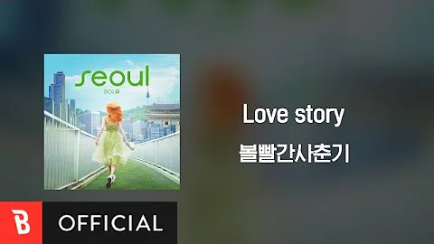 [Lyrics Video] BOL4(볼빨간사춘기) - Love story