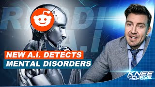 A.I. DIAGNOSES MENTAL DISORDERS ON REDDIT - Knee Of The Curve by Emmett Short 1,524 views 2 years ago 3 minutes, 50 seconds