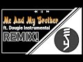 5ive - Me And My Brother ft. Dougie Instrumental (E.C.Y. REMIX)
