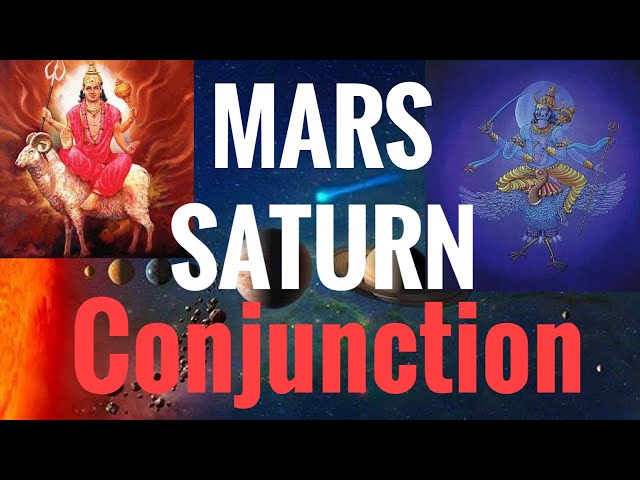 Mars Saturn Conjunction (Mars conjunct Saturn) Vedic Astrology class=