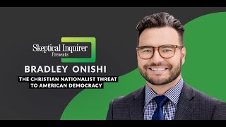 The Christian Nationalist Threat to American Democracy - Dr  Bradley Onishi