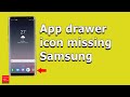 Bring back missing app drawer icon on Samsung