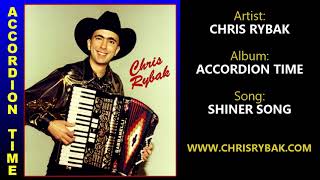 Shiner Song Polka- by Chris Rybak (Accordion Music, Kdyz Jsme Opustili Shiner)