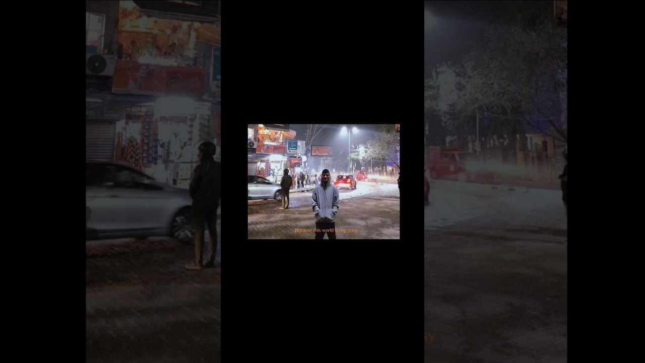 Because this world is too noisy #cinematicvideo #cinematic #shorts #reels