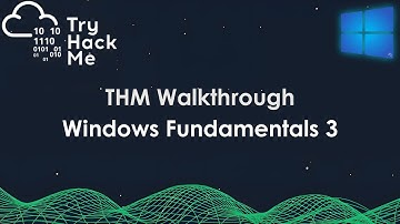 TryHackMe Walkthrough – Windows Fundamentals: Part 3 | Step-by-Step Guide