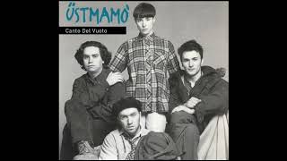 ÜSTMAMÒ – Canto Del Vuoto (1996)