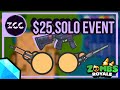 ZCC $25 SOLO EVENT | USE/W | Zombs Royale