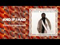 Teddy Pendergrass - And If I Had (Official Audio)