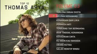TOP 10 LAGU THOMAS ARYA slow rock pilihan terbaik 2024#lagu #music #slowrock #viralvideo