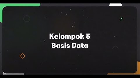 SISTEM BASIS DATA | MEMBUAT DATABASE ( KELOMPOK 5 )