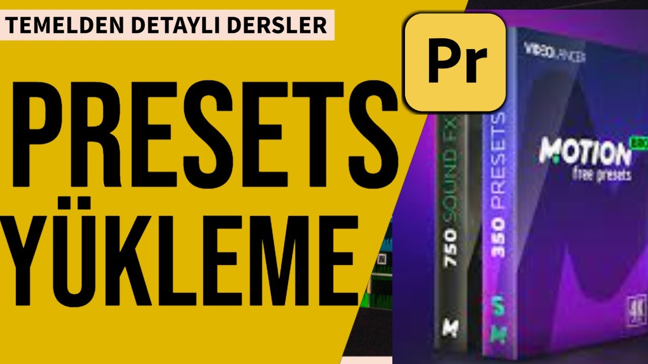 Presets Yükleme ve Kullanımı Premiere Pro |  051 Install Presets