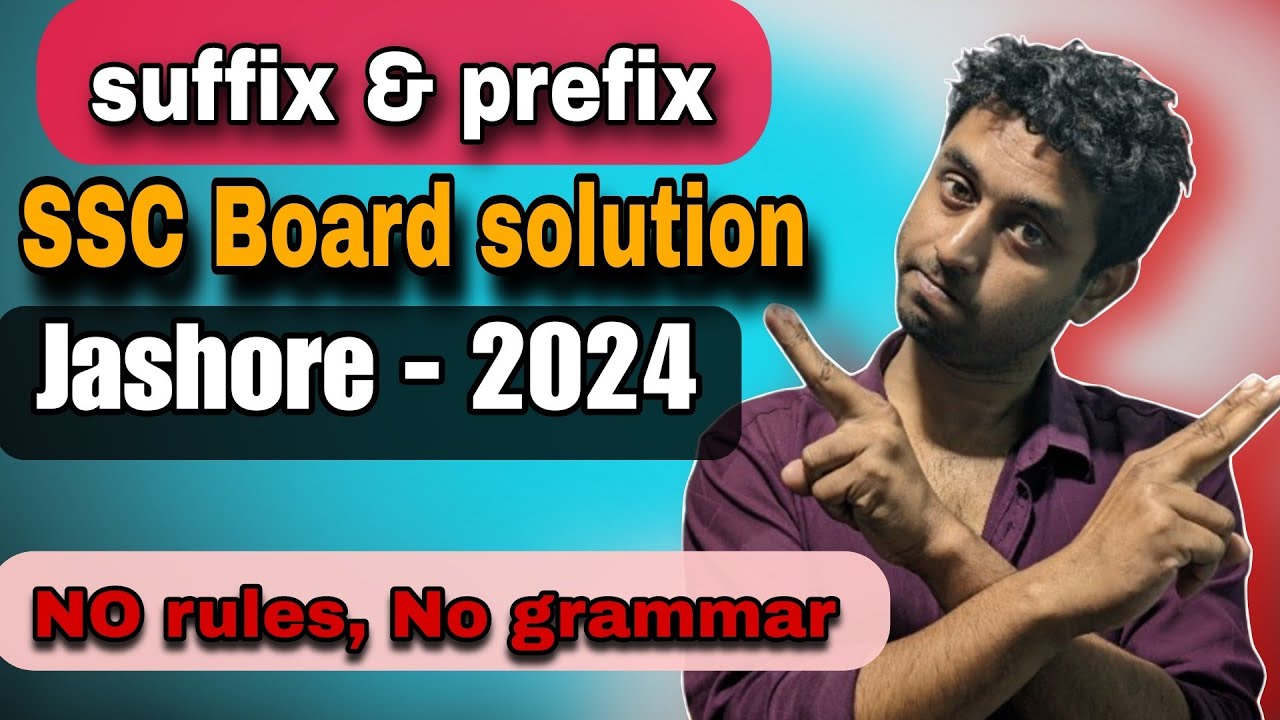 Suffix prefix solution /Jashore Board 2024