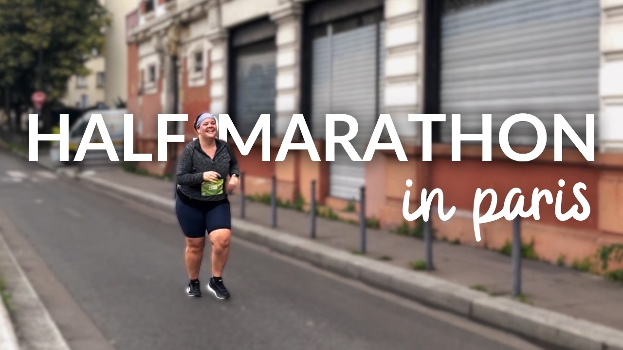 my FIRST half-marathon in PARIS