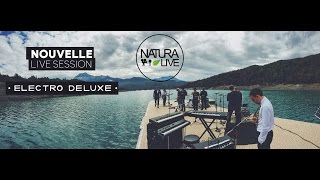 Electro Deluxe - Natura'Live "OH NO"