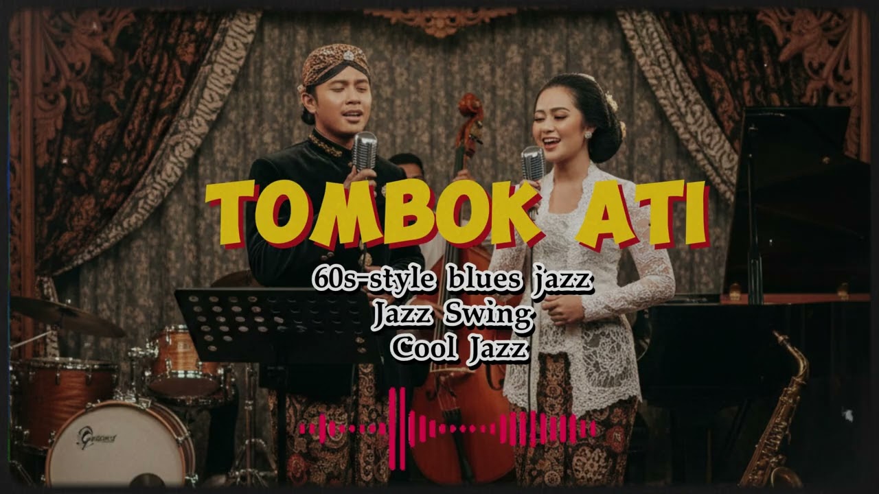 TOMBOK ATI I JAZZ AI COVER I NusaJazzOfficial