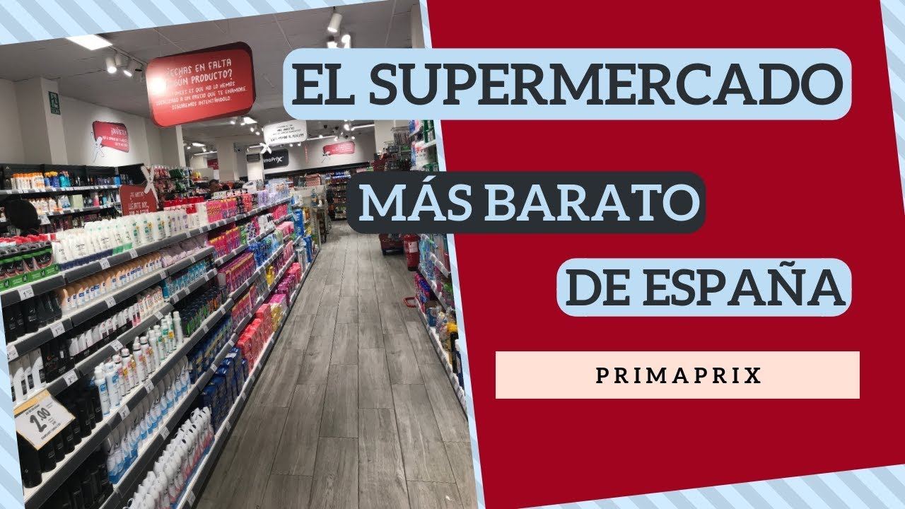 Cual es el supermercado mas barato de españa