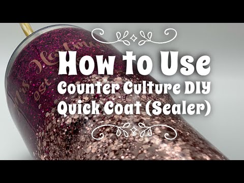 How to Use Counter Culture DIY Quick Coat to Seal Glitter
