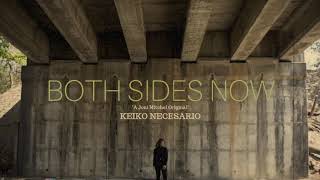 Both Sides Now - (Keiko Necesario FULL VERSION) from Ackley Bridge chords