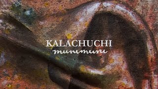 Munimuni - Kalachuchi (Official Lyric Video | 2019 Album Version) chords