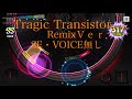 【ヒプマイARB】Tragic Transistor(RemixVer.)【expert-A 26】パーフェクト