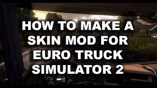 How to Make A Skin Mod For Euro Truck Simulator 2(This tutorial will teach you how to mod games that use SCS files, like Euro Truck Simulator 2 and Farming Simulator 2013. For this you will need a few programs ..., 2013-01-29T03:33:50.000Z)