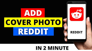 How To Add Cover Photo on Reddit Account in 2022 ( Android + ios iPhone ) Add Reddit Cover Picture