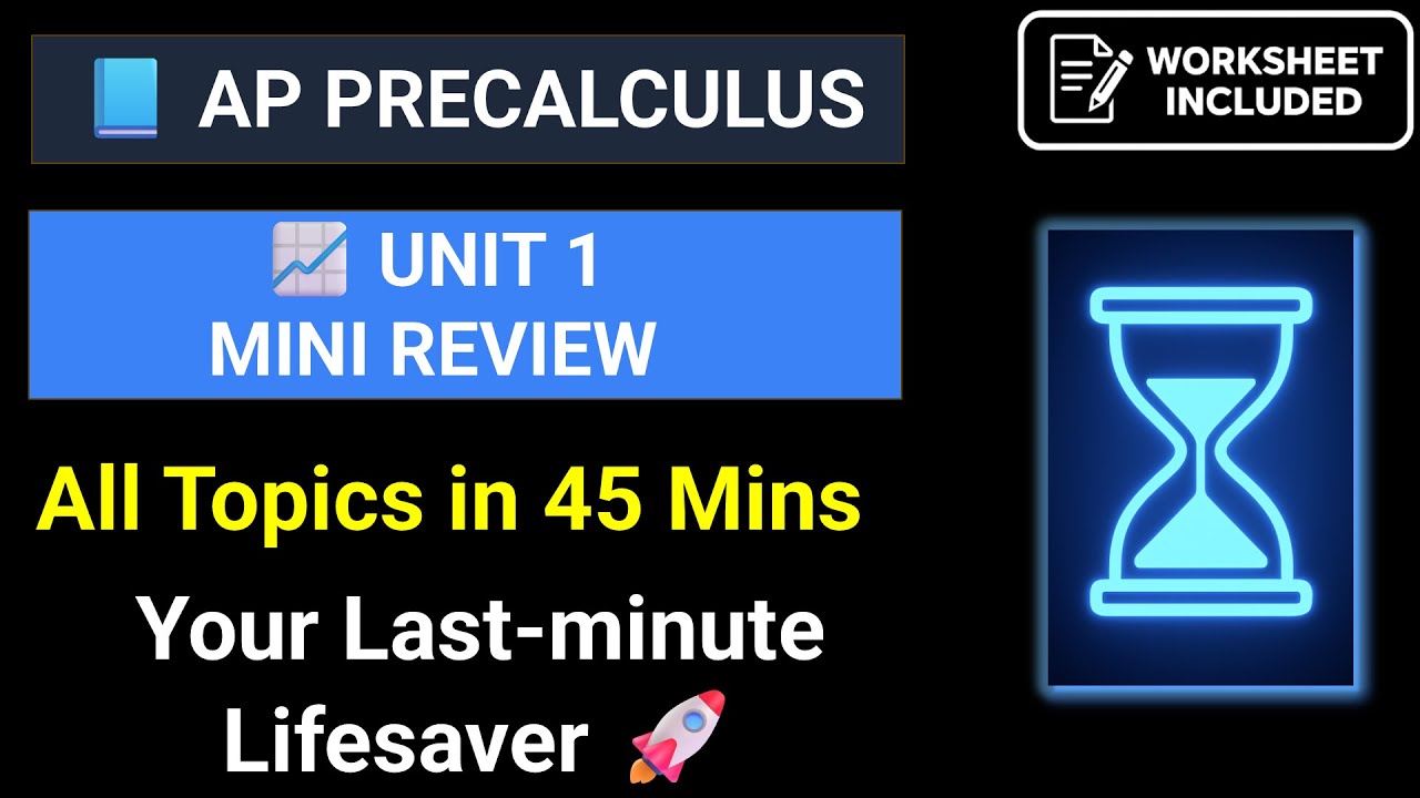 AP Precalculus Unit 1 Review | Best 45-Minute Complete Recap for Exam Day