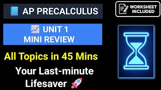 AP Precalculus Unit 1 Review | Best 45-Minute Complete Recap for Exam Day