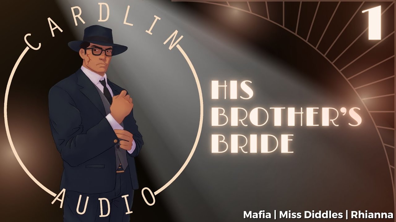 ASMR Roleplay: His Brother's Bride (Part 1) [Mafia] [Masterpiece Series] [1920s] [Period piece]