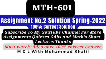 Mth601 Assignment No.2 Solution Spring 2022 Correct Solution Spring 2022 ||OPERATIONS RESEARCH||
