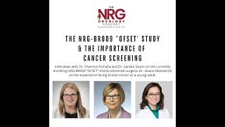 NRG-BR009 and the Importance of Cancer Screening