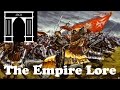 Total War:Warhammer Factions The Empire Lore