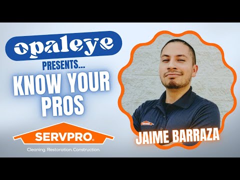 Know Your Pros: Jamie Barraza of Servpro Monrovia and El Monte