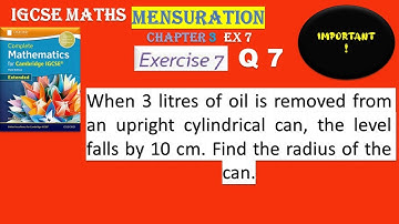 Mensuration Chapter 3 EX 7 Q 7 Cambridge Mathematics IGCSE Extended