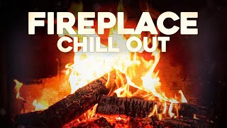 Fireplace Relaxing Songs - Background Music for Chill Out 🔥✨