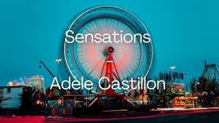 Sensations - Adèle Castillon (Lyrics/Sub español) Resimi