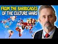 Jordan Peterson - From The Barricades Of The Culture Wars