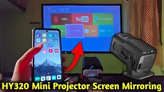 HY320 Mini Projector Screen Mirroring | HY320 Mini Projector Screen Mirror Karna Sikhe