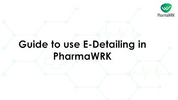 Guide to E-Detailing in PharmaWRK