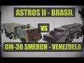 Astros II-Brasil Vs. BM-30 Smerch- Venezuela