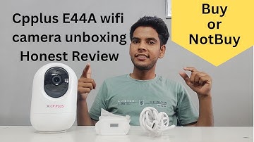 Cpplus E44A wifi camera | review  unboxing | featured specifications #cpplus #wificamera #gullywale