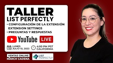 Taller De List Perfectly | Configuración De La Extensión | Herramienta De Ventas Online