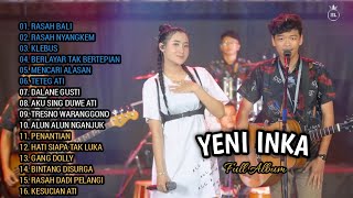 YENI INKA - RASAH BALI, RASAH NYANGKEM | FULL ALBUM KOPLO TERBARU 2023 (Tanpa Iklan)