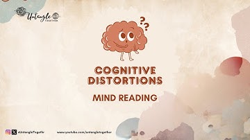 The Cognitive Distortion Series: Mind Reading