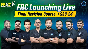 FRC Launching Live | Final Revision Course | SSC 24 | Fahad